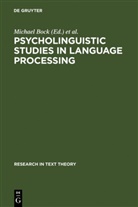 Michae Bock, Michael Bock, Rickheit, Rickheit, Gert Rickheit - Psycholinguistic Studies in Language Processing
