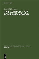 Joan M Ferrante, Joan M. Ferrante - The conflict of love and honor
