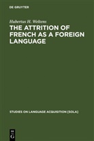Hubertus H. Weltens - The attrition of French as a foreign language