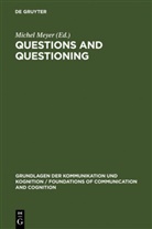 Miche Meyer, Michel Meyer - Questions and Questioning