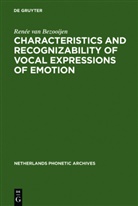 Renée van Bezooijen - Characteristics and Recognizability of Vocal Expressions of Emotion