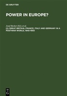 Jose Becker, Josef Becker, KNIPPING, Knipping, Franz Knipping - Power in Europe? - [I]: Great Britain, France, Italy and Germany in a Postwar World, 1945-1950