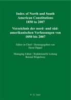 Hors Dippel, Horst Dippel, Wispelwey, Wispelwey, Berend Wispelwey - Constitutions of the World 1850 to the Present: Index of North and South American Constitutions 1850 to 2007