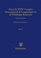 David A. Trotter, Davi A Trotter, David A Trotter, David A. Trotter - Actes du XXIV Congrès International de Linguistiqu - Tome I: Actes du XXIV Congrès International de Linguistique et de Philologie Romanes. Tome I. Tome.1