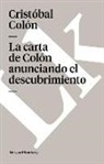 Cristobal Colon, Cristóbal Colón - La Carta de Colón Anunciando El Descubrimiento