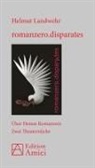 Helmut Landwehr - romanzero.disparates