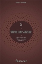 Bachmann, Arn Bachmann, Arne Bachmann, Fai, Tobias Faix, Künkle... - Emerging Church verstehen