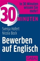 Bock, Nicola Bock, Hofer, Svenj Hofert, Svenja Hofert, Svenja (M.A. Hofert - 30 Minuten Bewerben auf Englisch