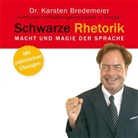 Karsten Bredemeier, Ilka Hein - Schwarze Rhetorik, MP3-CD (Audio book)
