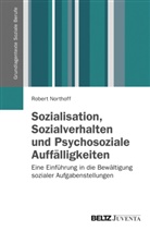Robert Northoff - Sozialisation, Sozialverhalten und Psychosoziale Auffälligkeiten