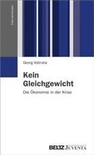 Georg Vobruba - Kein Gleichgewicht