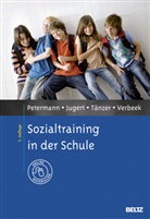 Ger Jugert, Gert Jugert, Fran Petermann, Franz Petermann, Uwe Tänzer, Uwe u a Tänzer... - Sozialtraining in der Schule