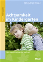 Nil Altner, Nils Altner - Achtsamkeit im Kindergarten