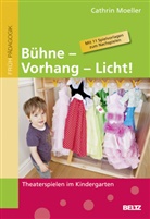 Cathrin Moeller - Bühne - Vorhang - Licht!