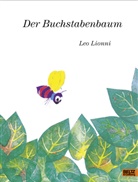 Leo Lionni, Fredrik Vahle - Der Buchstabenbaum