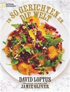 David Loftus - In 80 Gerichten um die Welt