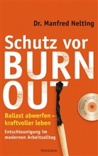 Manfred Nelting, Manfred (Dr.) Nelting - Schutz vor Burn-out, m. DVD