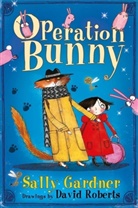 Sally Gardner, David Roberts, David Roberts - The Fairy Detective Agency: Operation Bunny