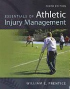 Daniel Arnheim, William E. Prentice, William/ Arnheim Prentice - Essentials of Athletic Injury Management