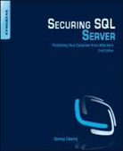 Denny Cherry - Securing SQL Server