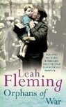 Leah Fleming, Fleming Leah - Orphans of War