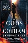 Lyndsay Faye - The Gods of Gotham