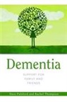 Dave Pulsford, Dave Thompson Pulsford, PULSFORD DAVE THOMPSON RACHEL, Rachel Thompson - Dementia - Support for Family and Friends