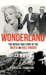 Douglas Thompson - Dark Heart of Hollywood