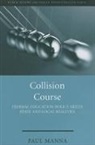 Paul Manna, Paul F Manna, Paul F. Manna, Paul F. F. Manna - Collision Course
