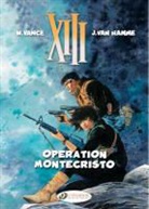 Jean van Hamme, Jean, VAN HAMME, Jean Van Hamme, Vance Van Hamme, Van Hamme Vance... - XIII T 15 OPERATION MONTECRISTO