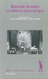 Collectif, Jean-Marie Valentin, Marielle Silhouette, Marielle Silhouette - Bertolt Brecht : la théorie dramatique