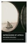 Raymond Roussel - Impressions of Africa