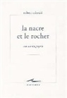 Robert Misrahi, Robert (1926-....) Misrahi, Robert (1926-2023) Misrahi, Misrahi Robert, Robert Misrahi - La nacre et le rocher : une autobiographie