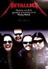 Mariano Muniesa Caveda - Metallica : historia viva de la grandeza y la miseria en el heavy metal