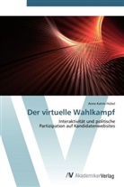 Anne Katrin Hübel - Der virtuelle Wahlkampf