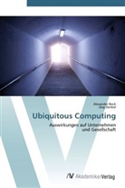 Alexande Beck, Alexander Beck, Jörg Denkel - Ubiquitous Computing