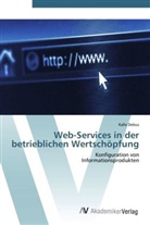 Kalle Debus - Web-Services in der betrieblichen Wertschöpfung
