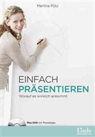 Martina Pütz - Einfach präsentieren, m. DVD