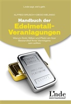 Grusc, Alfred Grusch, Melingo, Diego Melingo - Handbuch der Edelmetall-Veranlagungen