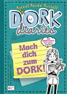 Rachel R. Russell, Rachel Renée Russell - Dork Diaries - Mach dich zum DORK!