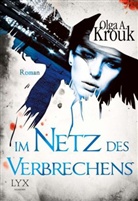 Olga A Krouk, Olga A. Krouk - Im Netz des Verbrechens