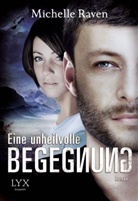 Michelle Raven - Eine unheilvolle Begegnung