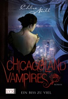Chloe Neill - Chicagoland Vampires - Ein Biss zu viel