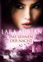 Lara Adrian - Das Sehnen der Nacht