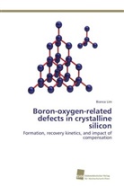 Bianca Lim - Boron-oxygen-related defects in crystalline silicon