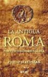 Philip Matyszak - La Antigua Roma por cinco denarios al día