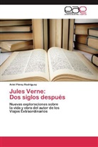 Ariel Pérez Rodríguez - Jules Verne: Dos siglos después