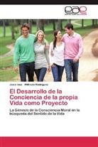 Josi Isea, Josia Isea, Wilfredo Rodríguez - El Desarrollo de la Conciencia de la propia Vida como Proyecto