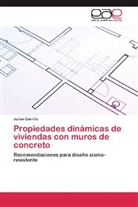 Julián Carrillo - Propiedades dinámicas de viviendas con muros de concreto
