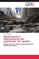 Irina Grevtsova - Modelización e interpretación del patrimonio  all  aperto